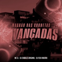 Magrao das Cornetas Avançadas - Single - MC ZL, Dj Feeh Ribeiro & DJ Charles Original