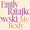 My Body (Unabridged) - Emily Ratajkowski
