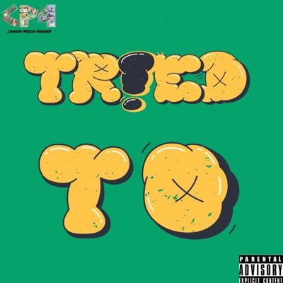 Tried To (feat. M.A (Money Affiliated)) - Single