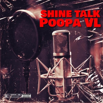 Poopa VL-Shine Talk - Single