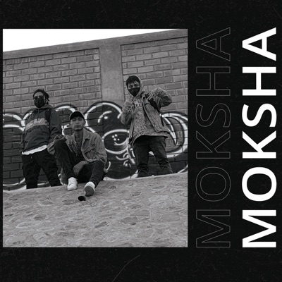 Moksha (feat. FASKYCHA & Dankerbeatz) - Single