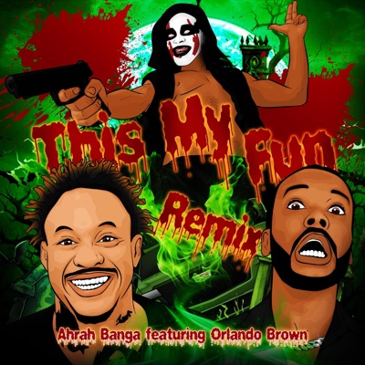 This My Fun (feat. Orlando Brown) [Remix] - Single