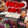 HOP OFF (feat. $ir Abe) [Sped Up] - Single