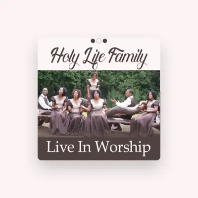 Listen to Holy Life Family, watch music videos, read bio, see tour dates & more!