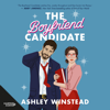 The Boyfriend Candidate - Ashley Winstead