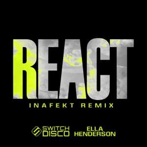 REACT (Inafekt Remix) - Single