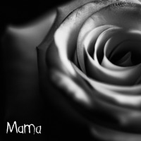 Mama - Single - ReaderWolfMC