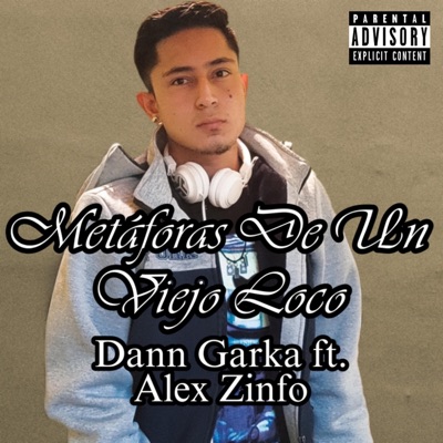 Metáforas De Un Viejo Loco (feat. Alex Zinfo) - Single