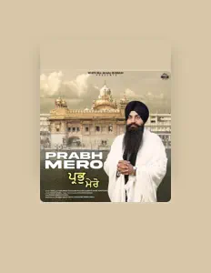 Listen to Bhai Jujhar Singh (Hazoori Ragi Sri Darbar Sahib Amritsar), watch music videos, read bio, see tour dates & more!