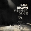 Whiskey Sour by Kane Brown iTunes Track 1