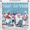 Yaar Da Viah - Single