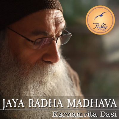 Jaya Radha Madhava (feat. Prabhuji Mission) - Single