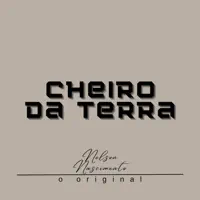 CHEIRO DA TERRA