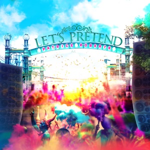 Patrice Roberts - Let's Pretend - 排舞 音乐