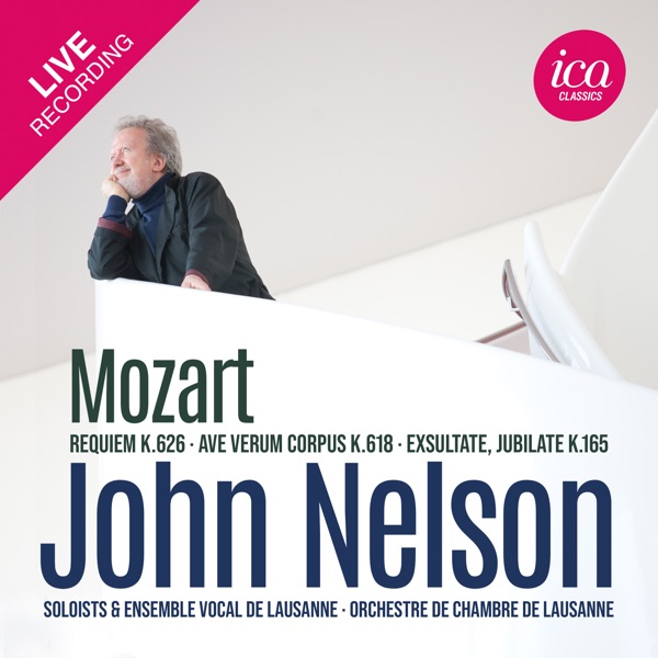 Mozart: Requiem, K. 626, Ave verum corpus, K. 618 & Exsultate, jubilate, K. 165 (Live)