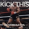 Kick This - Single