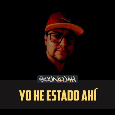 YO HE ESTADO AHÍ - Single