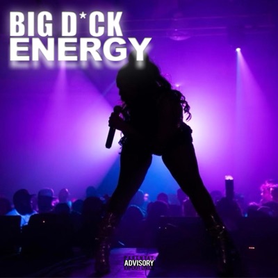 Big Dick Energy - Single