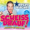 Scheiss drauf! (...Mallorca ist nur einmal im Jahr) - Peter Wackel