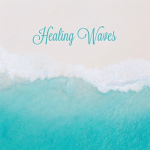 Healing Waves - Single