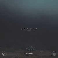 Lonely (Titomahi Remix) - Single - Notan Nigres