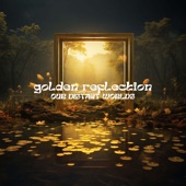 golden reflection artwork