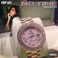 No Time - Single - Kidd Wes