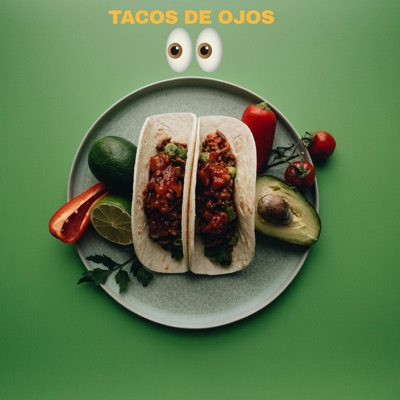 Tacos De Ojos - Single