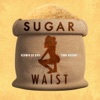 Sugar Waist cover art