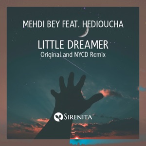 Little Dreamer (feat. Hedioucha) [Nycd Extended Remix]