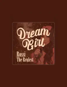 Rossi The Realestを聴いたり、ミュージックビデオを鑑賞したり、経歴やツアー日程などを確認したりしましょう！