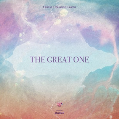 The Great One (feat. Ma Name Is Aaron) - Single