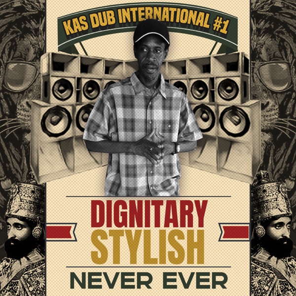Kas Dub International #1 - Never Ever - EP