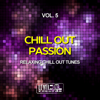 Chill Out Passion, Vol. 5 (Relaxing Chill Out Tunes) - Various Artists