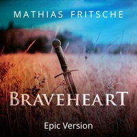 Braveheart (Epic Version) - Single - Mathias Fritsche