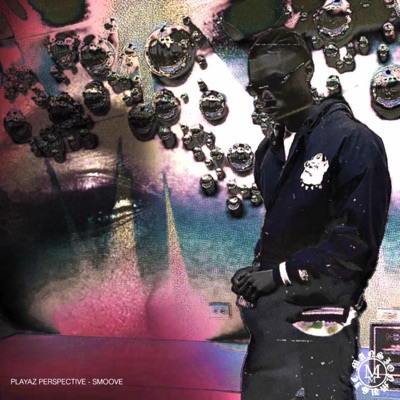 Playaz Perspective (feat. ilysmoove)