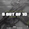 9 Out 10 (feat. SOTO LZ) - Stacks Santana lyrics