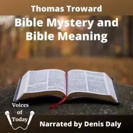 Bible Mystery and Bible Meaning (Unabridged)