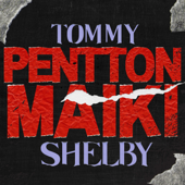 Tommy Shelby - Pentton &amp; Maiki Cover Art