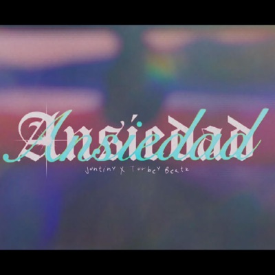 Ansiedad (feat. Torbey Beatz) - Single