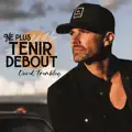 NE PLUS TENIR DEBOUT