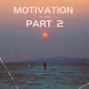 Major 1 - Motivation, Pt. 2 artwork