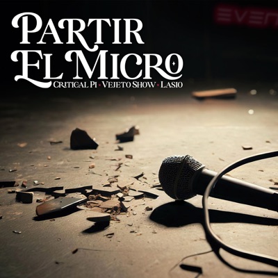 Partir el micro (feat. Vejeto Show) - Single