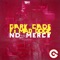 No Mercy (feat. Mad Dogz) - Gary Caos lyrics