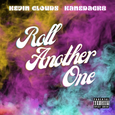 Roll Another One (feat. Kane DaGr8) - Single