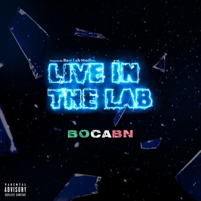 Live In the Lab (feat. Bocabn) - Single