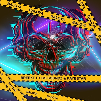 Baloya (feat. GS Soundz & Kaybstar) - Single