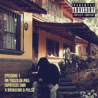 Ep. 1 Un Trozo De Piel (Apatico) [Pulse In The Moon Remix] - Single