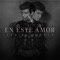 En Este Amor artwork