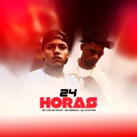 24 Horas - Single - MC Luis da Savoy & Mc Marola